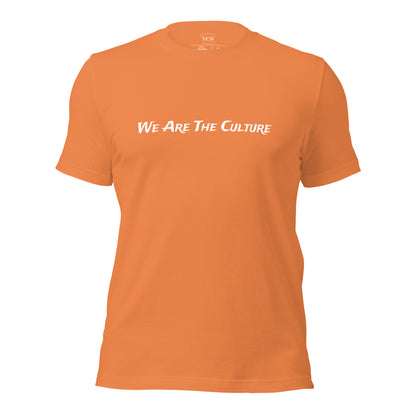 "We Are The Culture" - Adult T-shirt