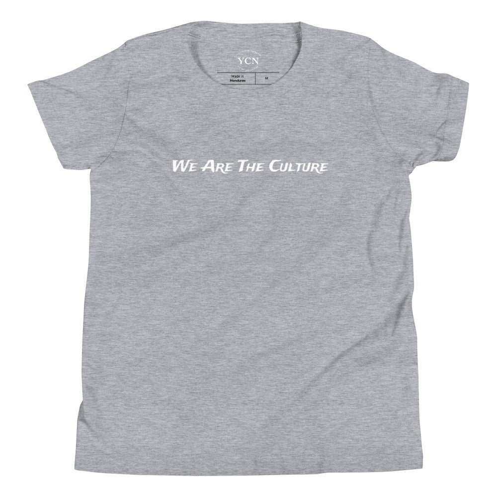 "We Are The Culture" - Youth T-Shirt