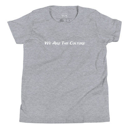 "We Are The Culture" - Youth T-Shirt