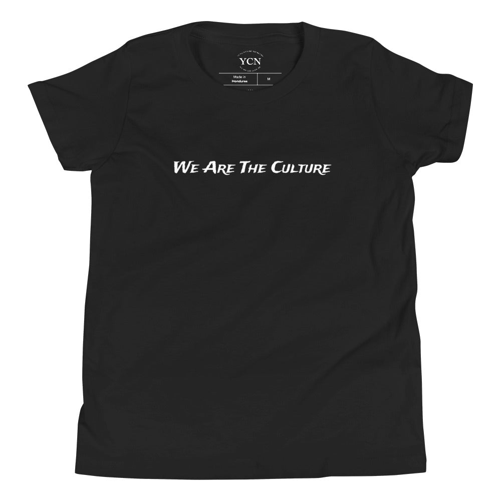 "We Are The Culture" - Youth T-Shirt