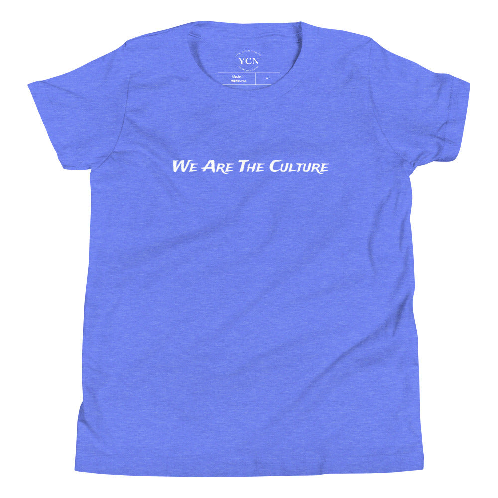 "We Are The Culture" - Youth T-Shirt